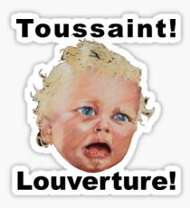 Toussaint Louverture Sticker