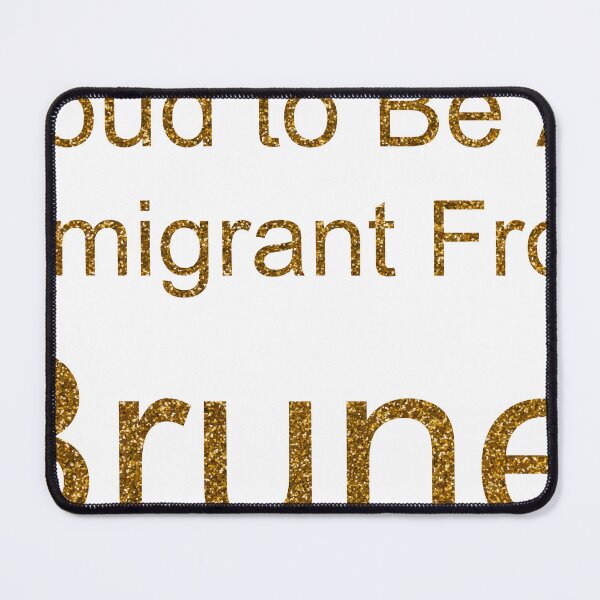 Item preview, PROUD TO BE AN IMMIGRANT FROM BRUNEI SEQUIN designed and sold by TheIconSmith.