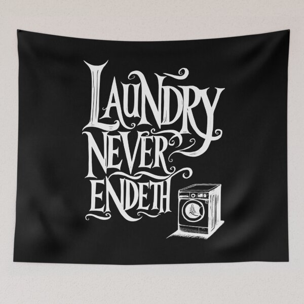 Item preview, Laundry Never Endeth Fairtytale Mother's Day Medieval Funny Mom Mama Quotes designed and sold by adlibmaria.