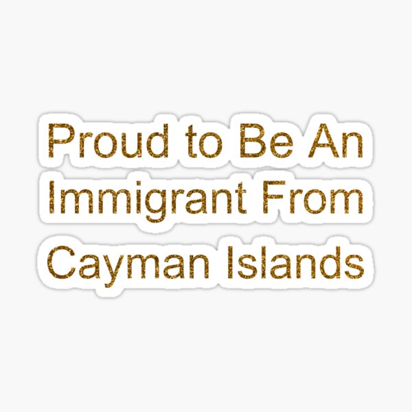 Aperçu de l'œuvre FIER D'ÊTRE UN IMMIGRANT DES ÎLES CAÏMANS SEQUIN créée et vendue par TheIconSmith.