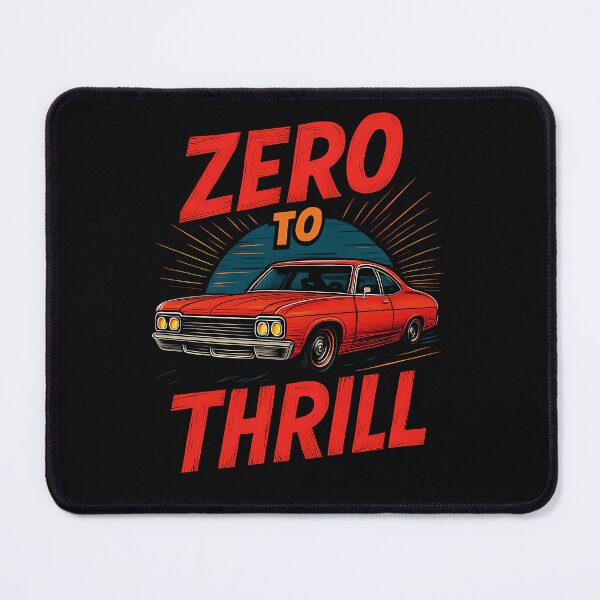 Item preview, Zero To Thrill Car designed and sold by Shtees41.