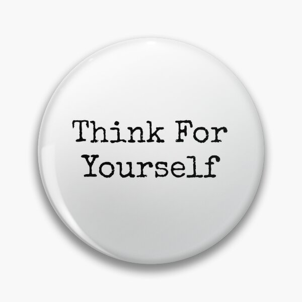 Item preview, Think for yourself designed and sold by The Truth.exe.