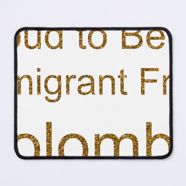 Item preview, PROUD TO BE AN IMMIGRANT FROM COLOMBIA SEQUIN designed and sold by TheIconSmith.