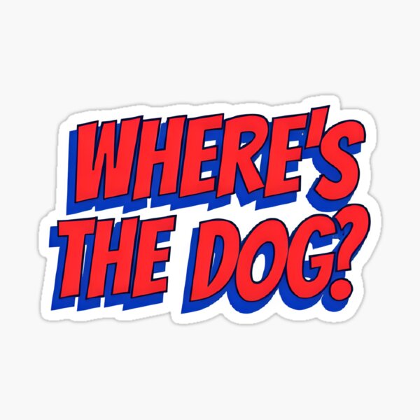 Item preview, Where's the dog? designed and sold by ReadyForBread.