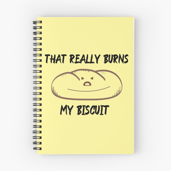 Item preview, That really burns my biscuit designed and sold by OddDuckProduct.