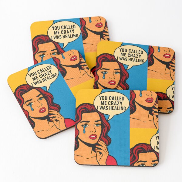 Item preview, You Called Me Crazy – Pop Art Narcissistic Abuse Survivor Design designed and sold by Quiet Power Co..