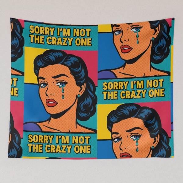 Item preview, Sorry I’m Not the Crazy One – Pop Art Truth Bomb designed and sold by Quiet Power Co..