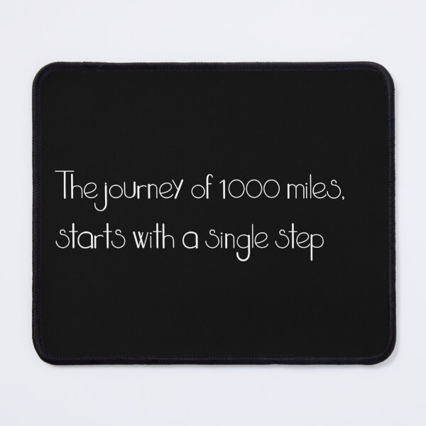 Item preview, The journey of 1000 miles begins with 1 step designed and sold by ascendantstudio.