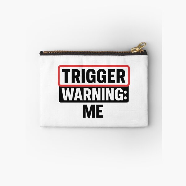 Item preview, Trigger Warning: Me designed and sold by Trauma Nicole.