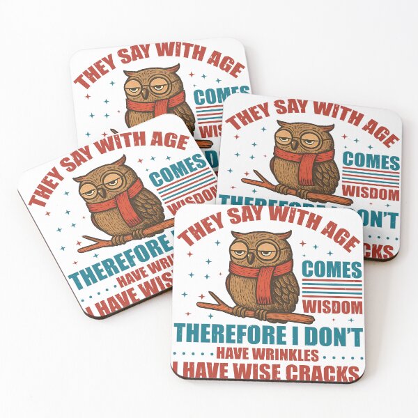 Item preview,  They Say With Age Comes Wisdom Therefore I Have Wise Cracks Age Wisdom & Wise Cracks Funny Quote designed and sold by Lilly4Art.