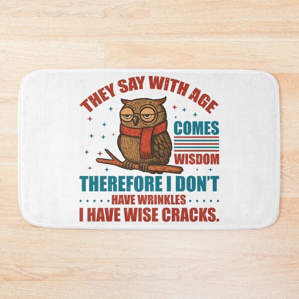 Item preview,  They Say With Age Comes Wisdom Therefore I Have Wise Cracks Age Wisdom & Wise Cracks Funny Quote designed and sold by Lilly4Art.