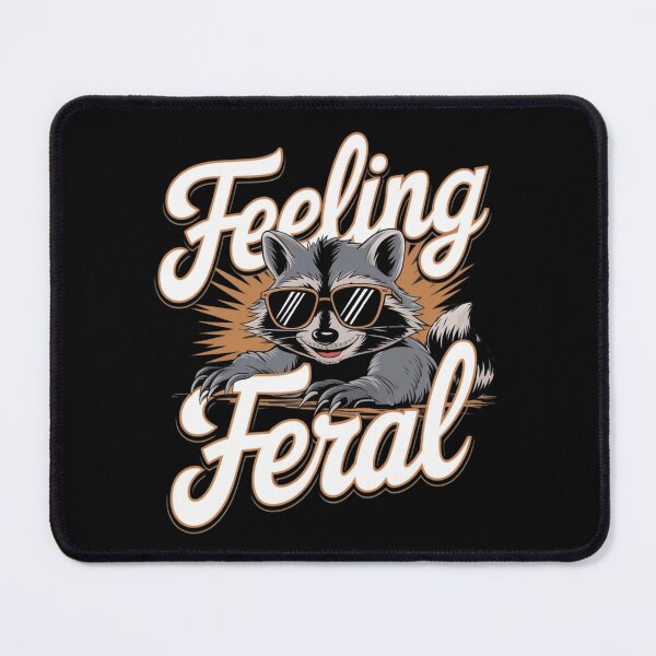 Item preview, Feeling Feral Raccoon designed and sold by MarcoVerus.