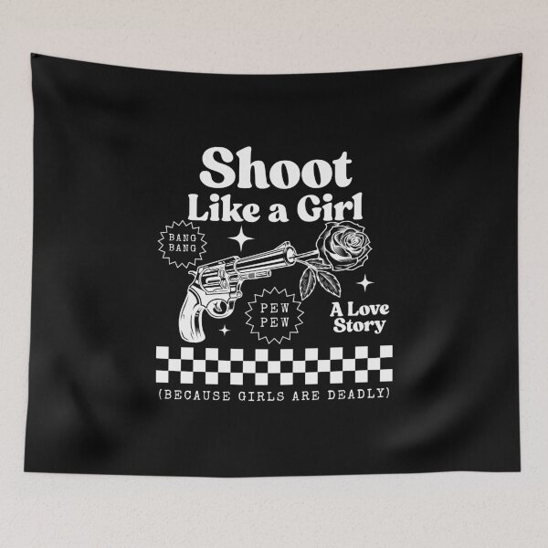Item preview, Shoot like a girl designed and sold by Peerless-Prime.