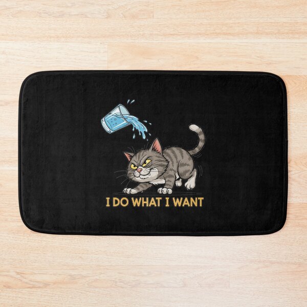Item preview, Funny meme - I Do What I Want - Mischievous Cat Spilling Water designed and sold by hamishby.