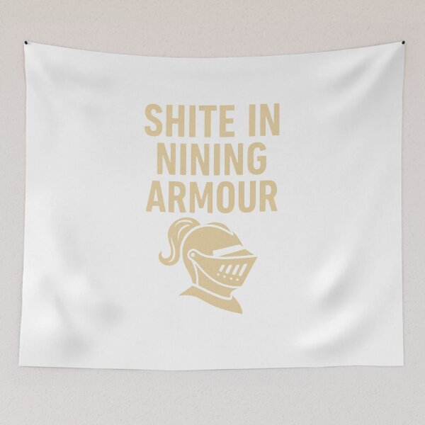 Item preview, Shite in Nining Armour – Sarcastic Knight Design designed and sold by BackstopAndCo.