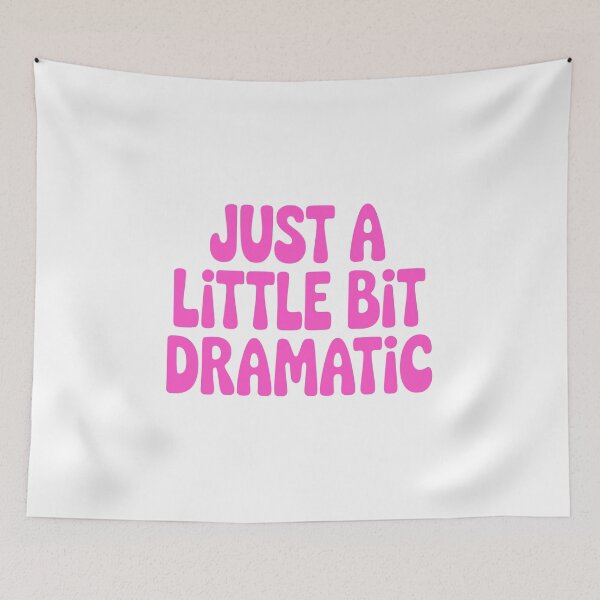 Item preview, Just A Little Bit Dramatic! Pink Drama Girl designed and sold by PMCreative.