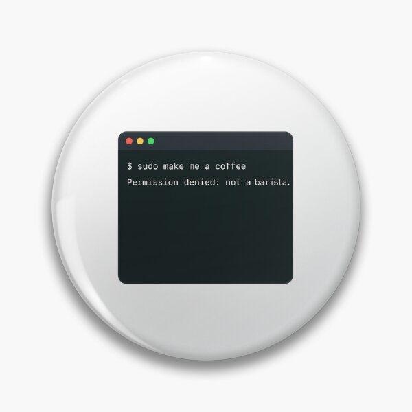 Item preview, Sudo Make Me A Coffee – Funny Mac Terminal Programmer Meme designed and sold by SilentDrift.