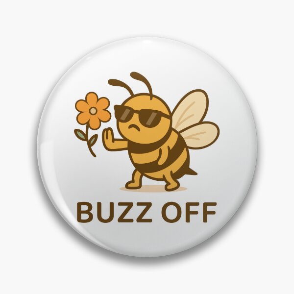 Item preview, Buzz Off – Funny Attitude Insect  designed and sold by LadyInEverGreen.