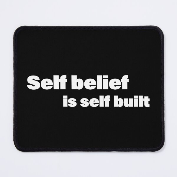 Item preview, Self Belief Is Self Built Motivational Hustle Mindset designed and sold by FlyShop1.
