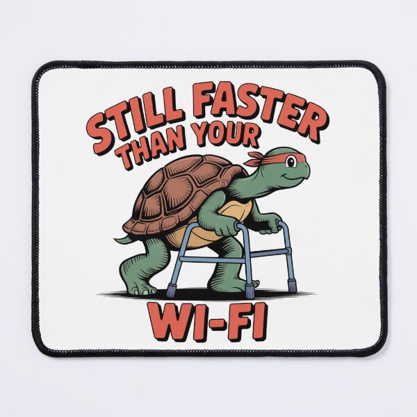 Item preview, Still Faster Than Your Wi-Fi – Funny Turtle Joke designed and sold by ArtByYunus.
