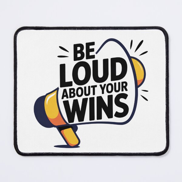 Item preview, Be Loud About Your Wins – Megaphone Motivation Quote designed and sold by ArtByYunus.