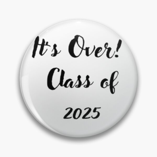 Item preview, class of 2025 designed and sold by Windowfirefly.