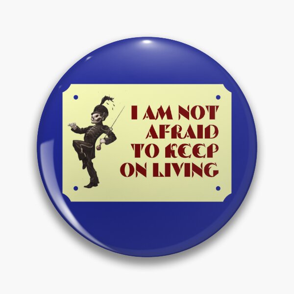 Item preview, I Am Not Afraid to Keep on Living designed and sold by annelieseco.
