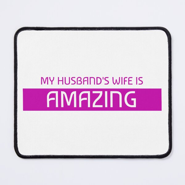 Item preview, MY HUSBAND'S WIFE IS AMAZING designed and sold by TeeezShirtz.