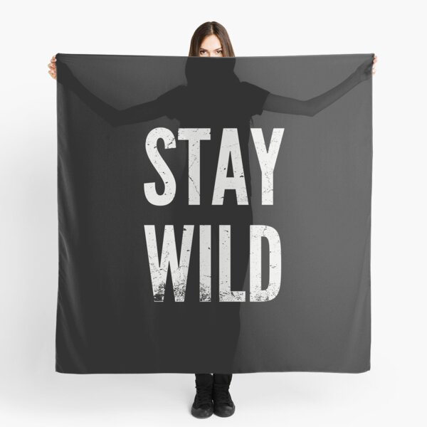 Item preview, Stay wild designed and sold by whatthefoxsays.