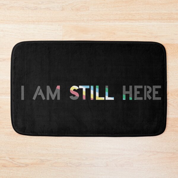 Item preview, I Am Still Here (disabled) designed and sold by DrakkenStickers.