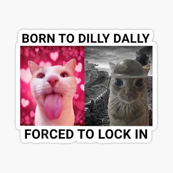 Item preview, Born To Dilly Dally Forced To Lock In designed and sold by Azizw09.