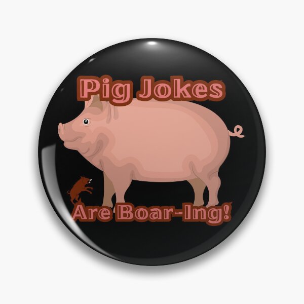Item preview, Pig Jokes are Boar-ing designed and sold by FuntasticMatt.