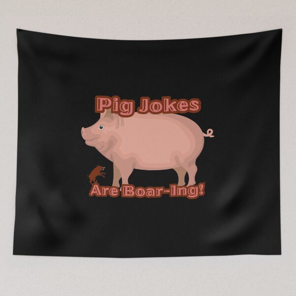 Item preview, Pig Jokes are Boar-ing designed and sold by FuntasticMatt.