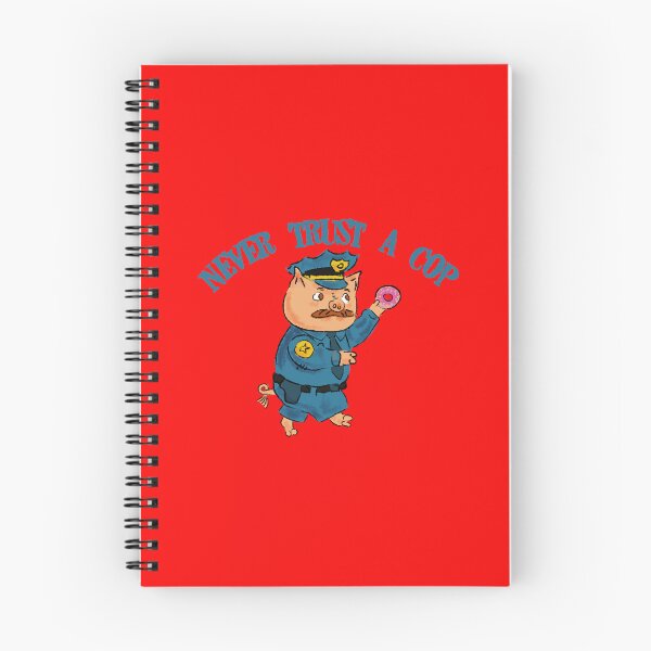 Item preview, Never trust a cop designed and sold by remerasnerdas.