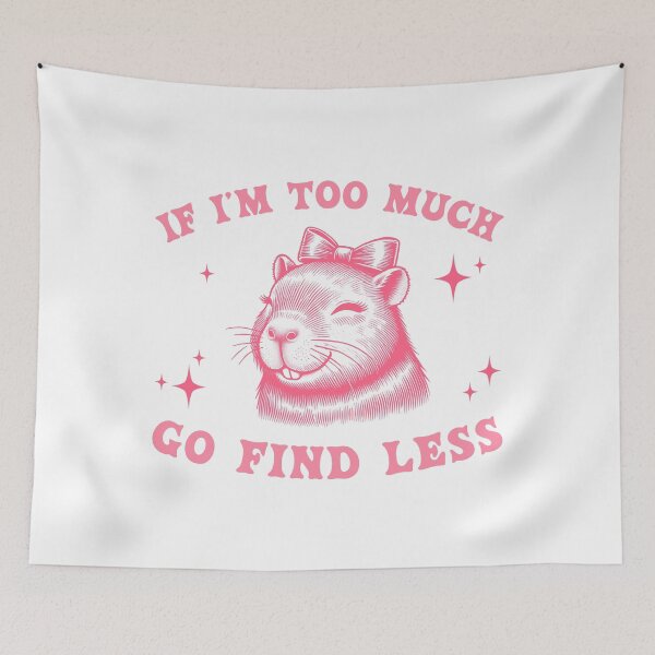 Item preview, Capybara "Go Find Less" designed and sold by Polarisofficial.
