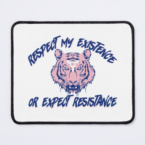 Item preview, Respect my existence or expect resistance designed and sold by remerasnerdas.