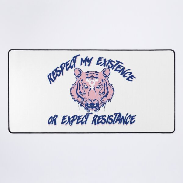 Item preview, Respect my existence or expect resistance designed and sold by remerasnerdas.