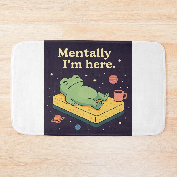 Item preview, "Mentally I'm Here – Space Frog on a Sponge" designed and sold by GARAPROMOCIONES.