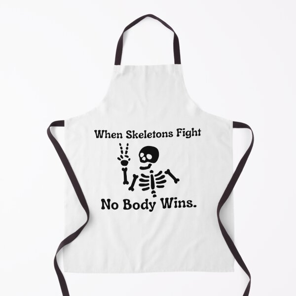 Item preview, No Body Wins, when Skeletons Fight. designed and sold by FuntasticMatt.