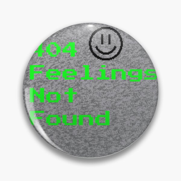 Item preview, 404 Feelings Not Found designed and sold by Speeders21.