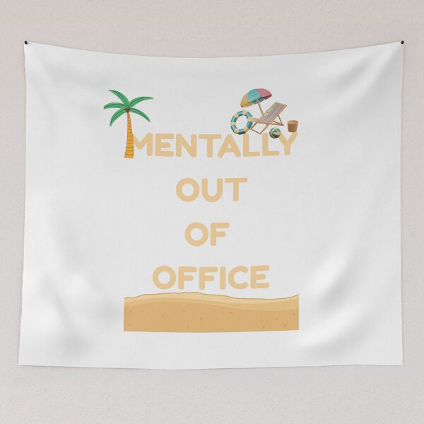 Item preview, Mentally Out Of Office Quote Design designed and sold by Speeders21.
