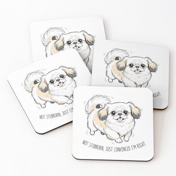 Item preview, Not Stubborn, Just Convinced I'm Right - Pekingese Dog designed and sold by Joyful-Park.