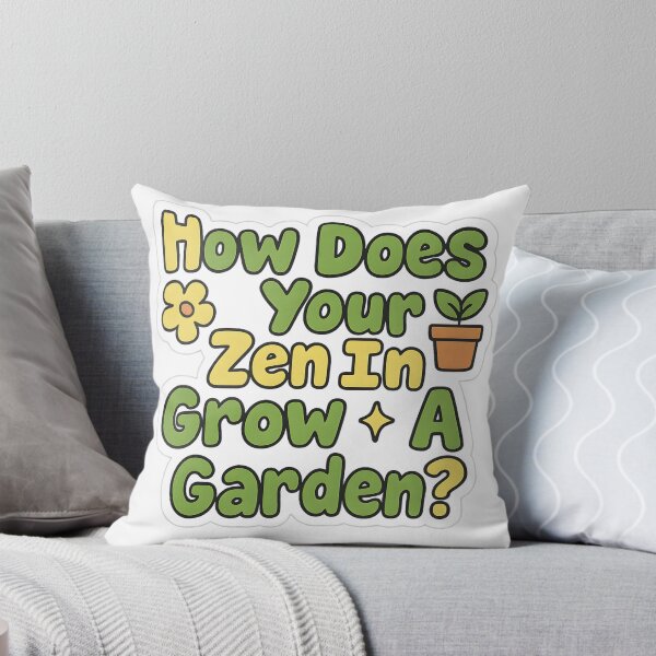 Item preview, how does your zen in grow a garden? designed and sold by Chaotic Humor / Low-Effort Genius.