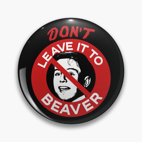 Item preview, Don't Leave It To Beaver designed and sold by acquiesce13.