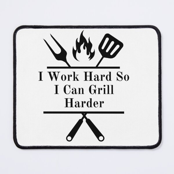 Item preview, I Work Hard So I Can Grill Harder – Funny Labor Day BBQ Design designed and sold by Lunaria Arts.