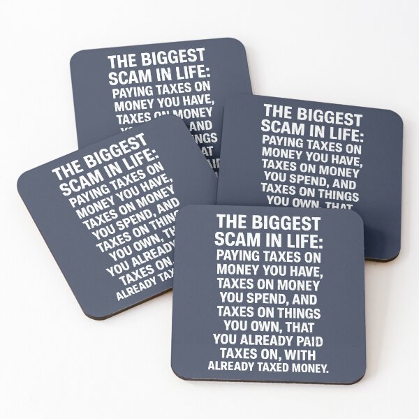 Item preview, Taxes The Biggest Scam In Life  designed and sold by HowToCanadian.