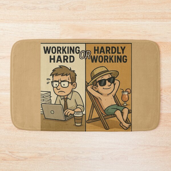Item preview, Working Hard or Hardly Working? designed and sold by EfraimFunArt.