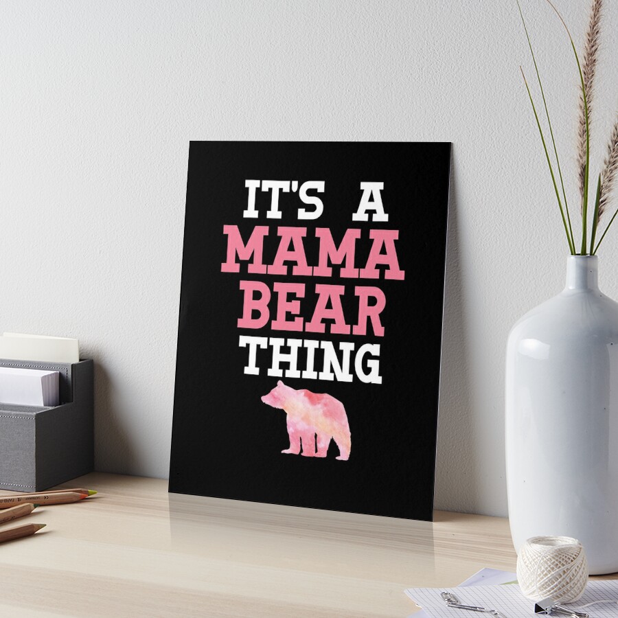 To My Mama Bear I Just Want To Let You Know, Personalized Poster Print For  Mom, Sentimental Gifts For Mom - Highly Unique