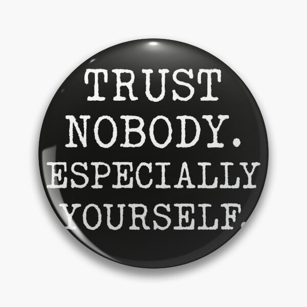 Item preview, Trust Nobody. Especially Yourself. – Grunge Typewriter designed and sold by LoudWhisperArt.