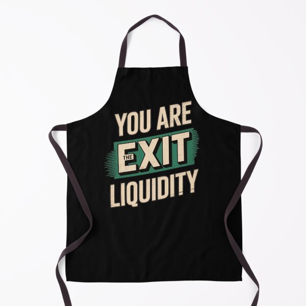 Artikelvorschau, Sie sind die Exit Liquidity Lustige Geschenke für einen Krypto-Trader entworfen und verkauft von MeadowMeadow.
